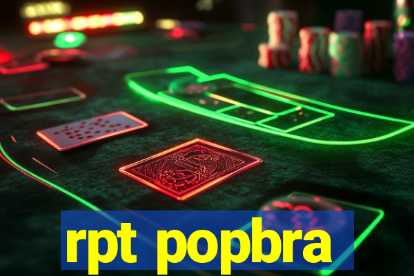 rpt popbra